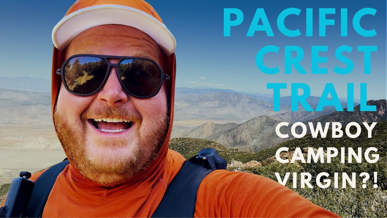 Cowboy Camping: Sleeping Under the Stars on the PCT