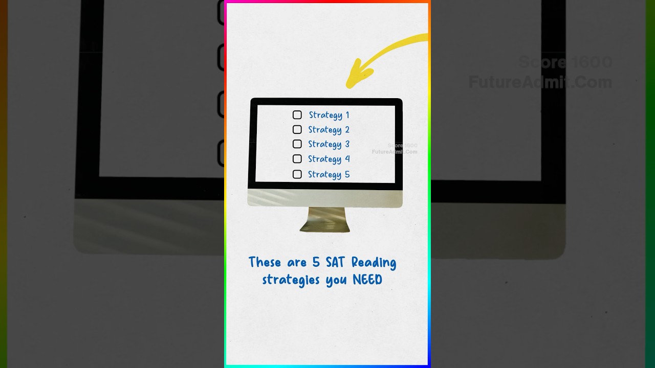 5 SAT Reading Strategies ⏳