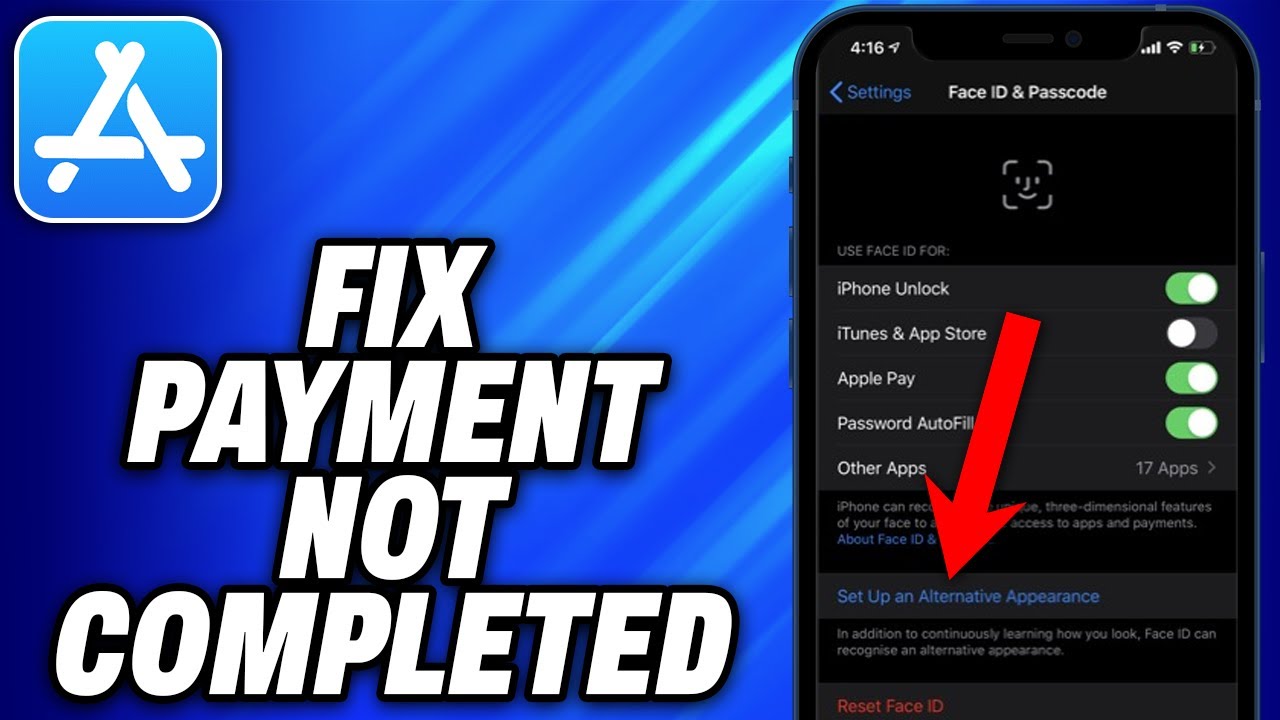 How To Fix Payment Not Completed On App Store - Easy Fix