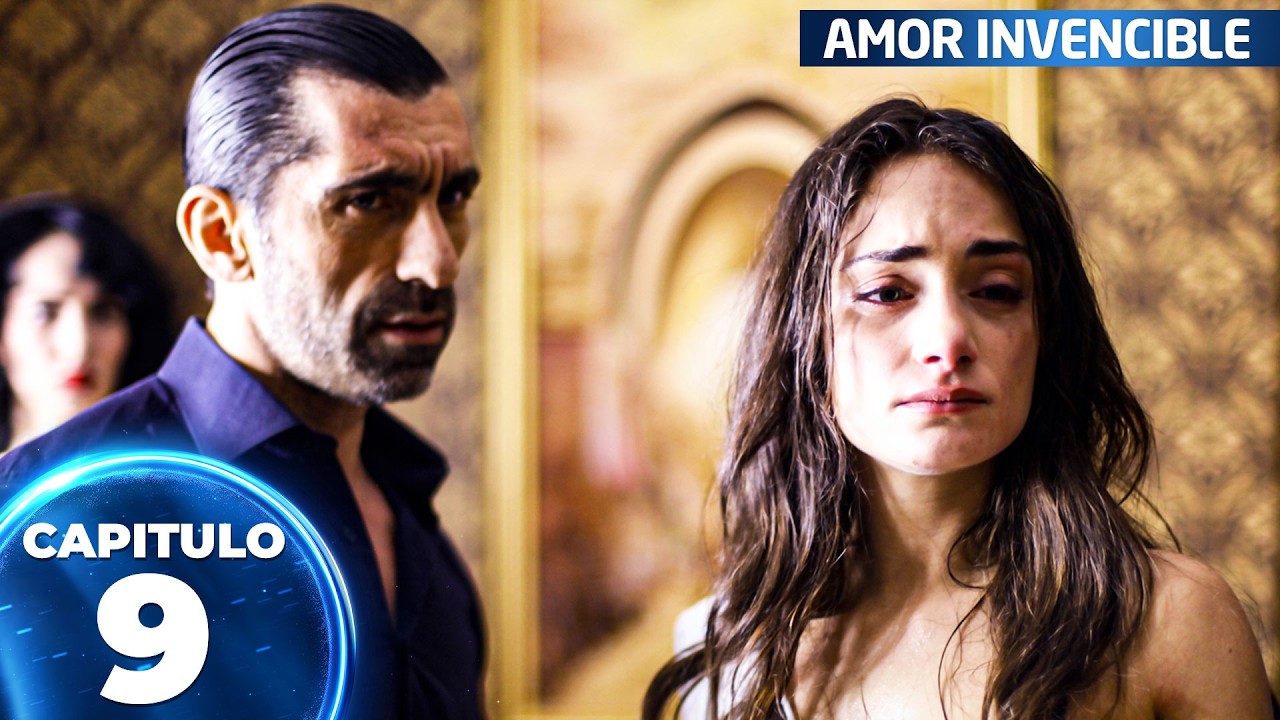 Amor Invencible | Ucurum - Cap&iacute;tulo Exclusivo 9 | FULL HD