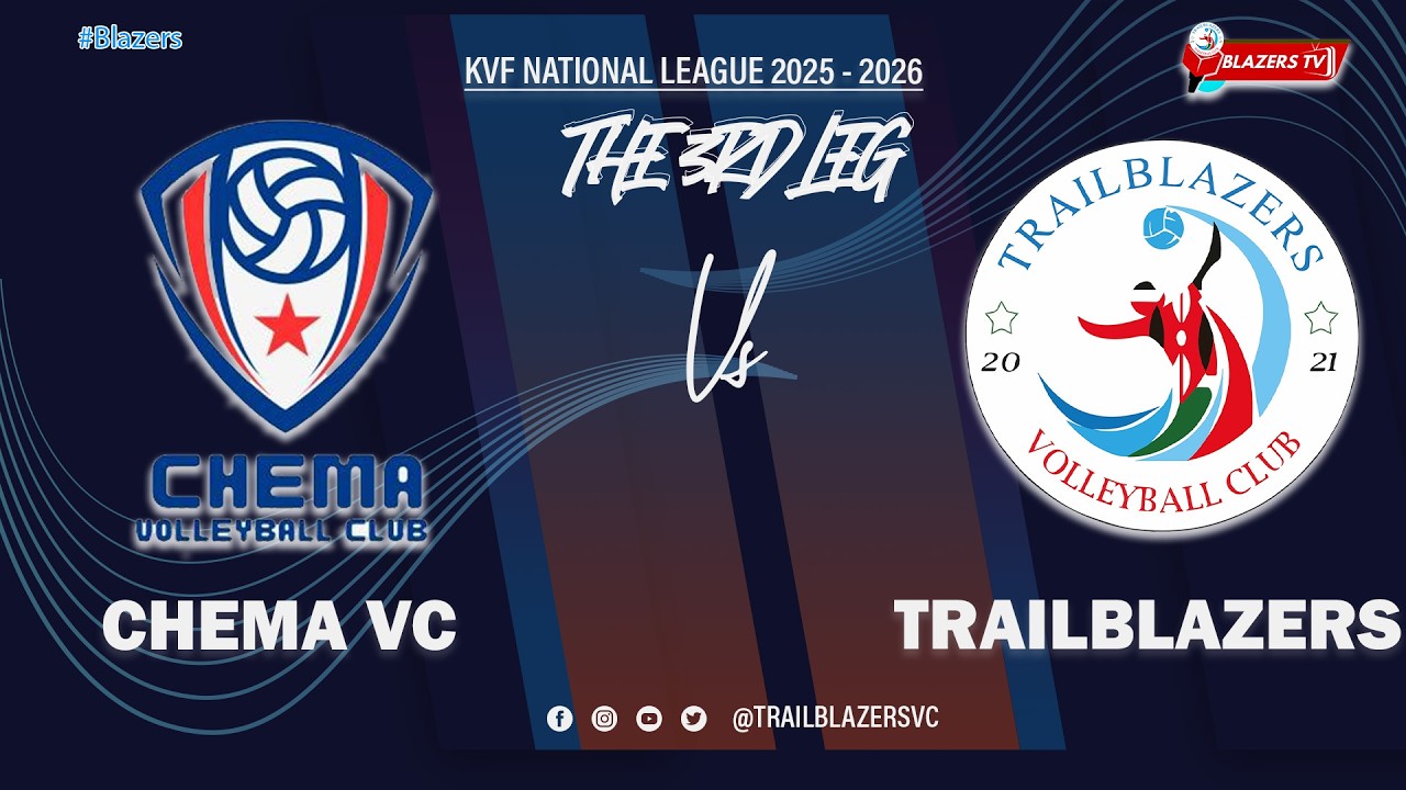 🔴 LIVE | CHEMA VC VS TRAILBLAZERS | KVF NATIONAL LEAGUE 2025/2026 | THE 3RD LEG