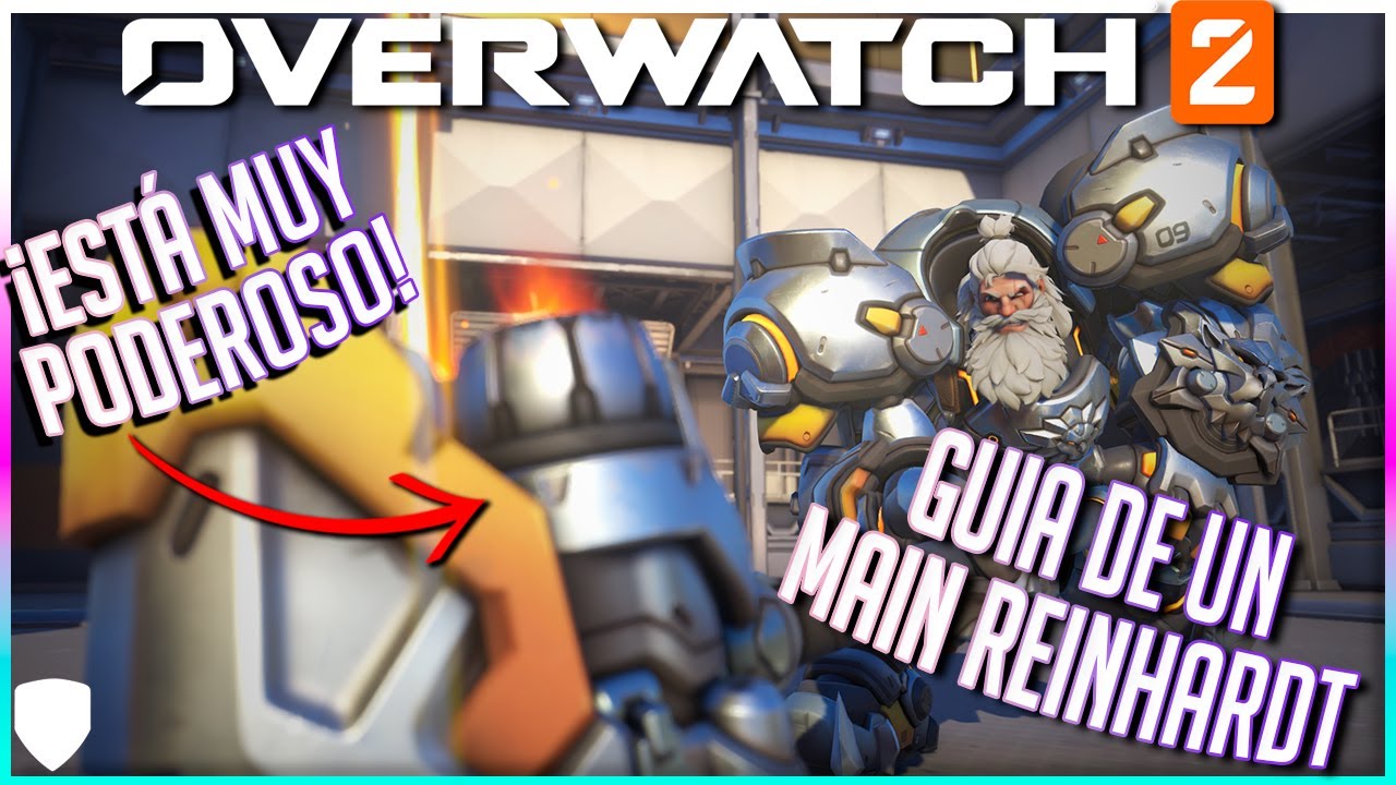 COMO JUGAR REINHARDT OVERWATCH 2 GUIA PARA PRINCIPIANTES
