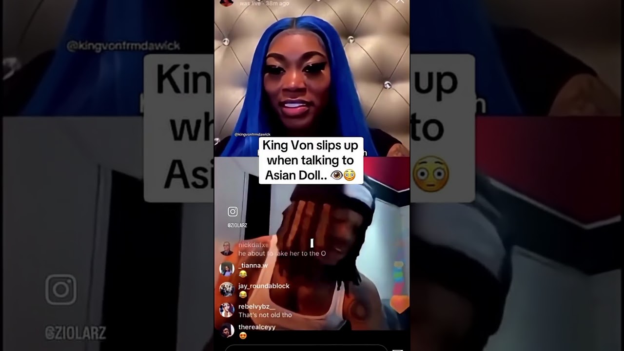 King Von Slips Up When Talking To Asian Doll