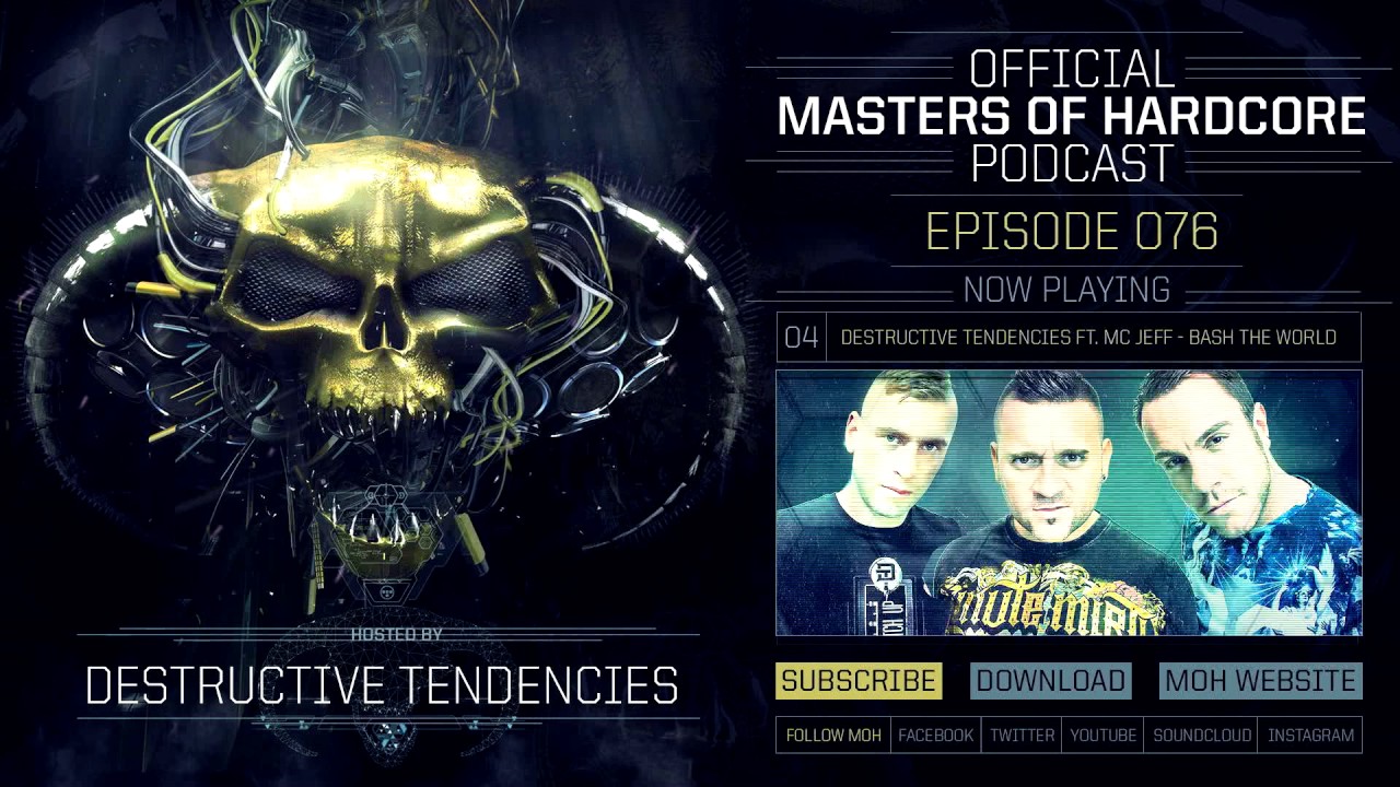 Official Masters of Hardcore Podcast 076 by Destructive Tendencies