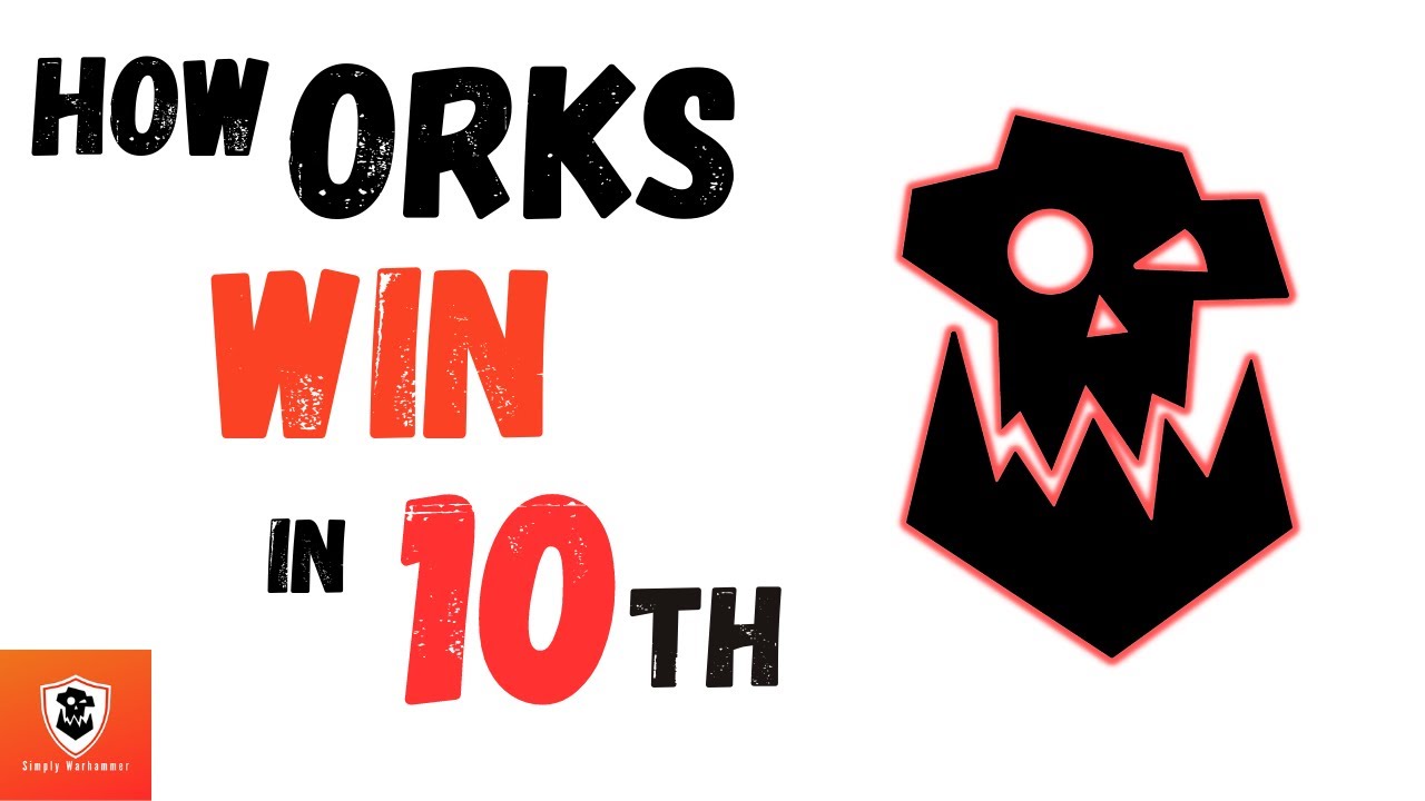 Orks Can Win in 10th