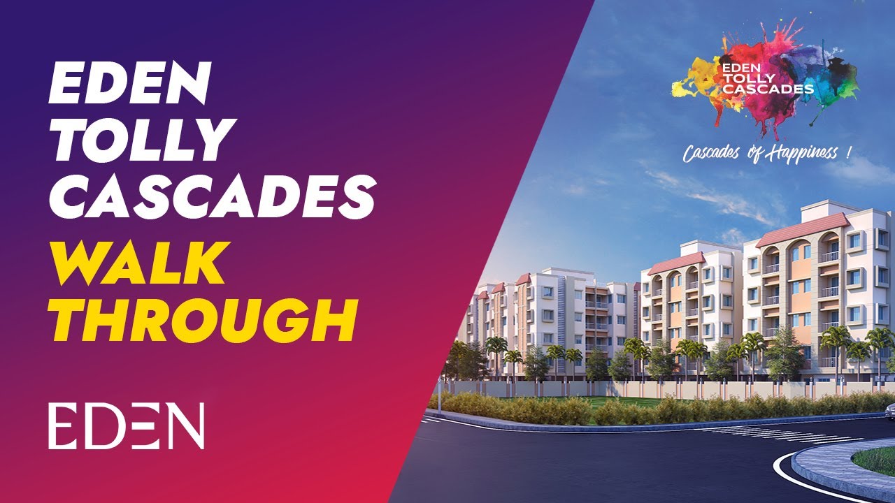 Eden Tolly Cascades - Developed by Eden Group - Near Tollygunge Kabardanga More - Off M.G Road