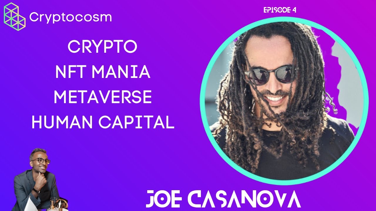 Joe Casanova of Furlough Enters The Cryptocosm -  Bringing His Brain On Blockchain - Episode #4