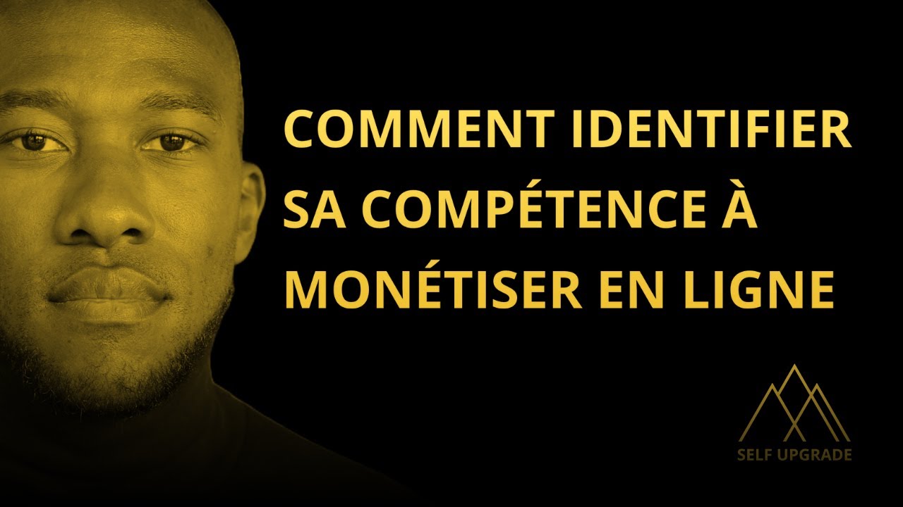 Comment identifier sa comp&eacute;tence &agrave; mon&eacute;tiser en ligne