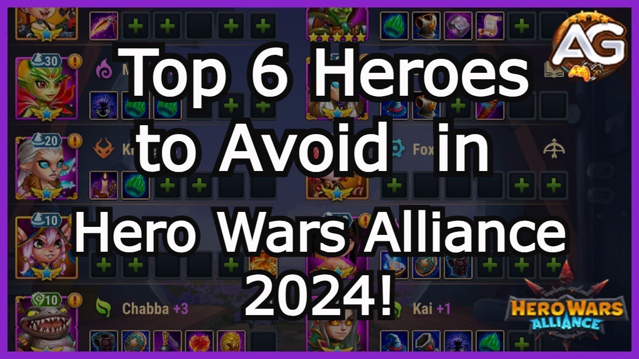 Top 6 Heroes to Avoid in Hero Wars 2024