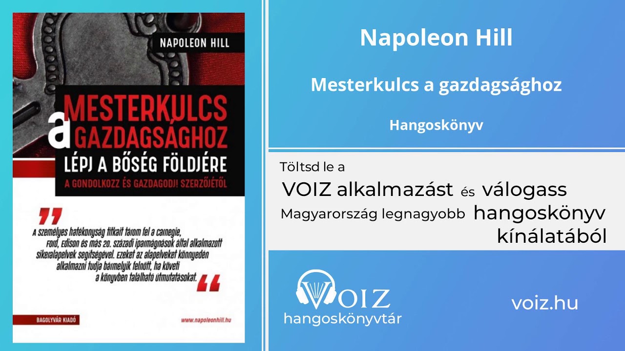 Mesterkulcs a gazdagsághoz - Napoleon Hill - VOIZ hangoskönyv