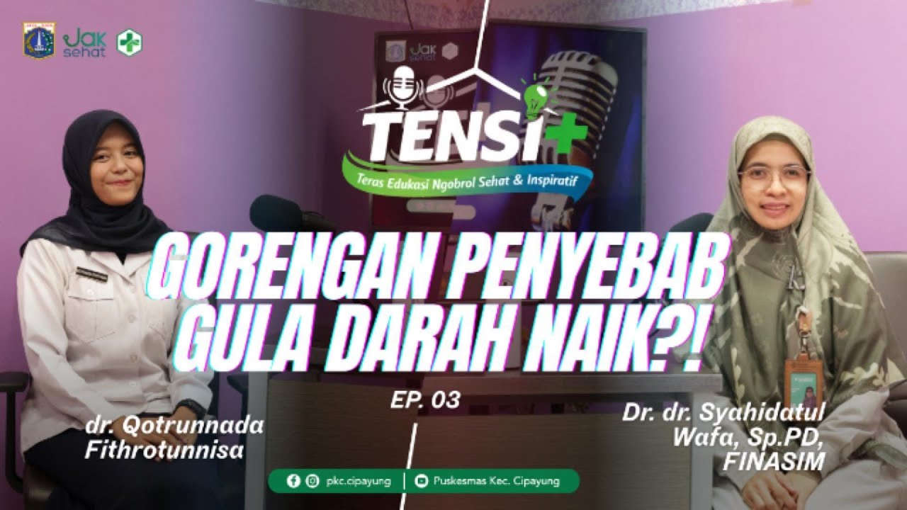 TENSI EPS 03 | Gorengan Penyebab Gula Darah Naik?! #fypviral #viral