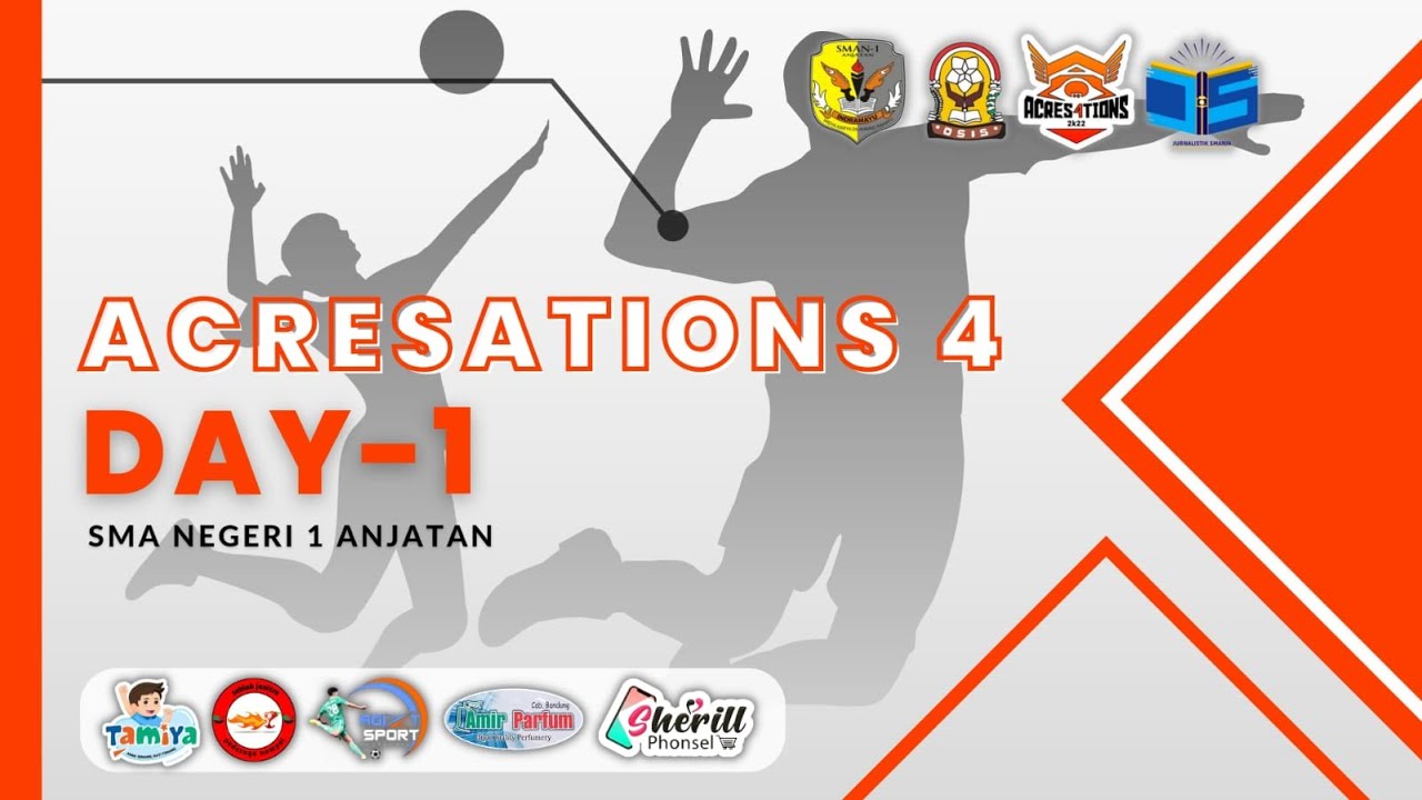 ACRESATIONS 4 SMAN 1 ANJATAN DAY 1  [LIVE]