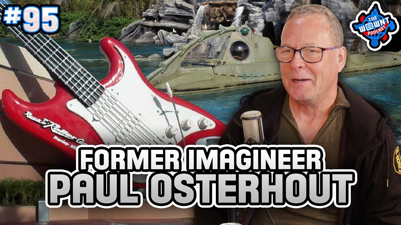 Michael Eisner Stories with Imagineer Paul Osterhout - The WDW News Today Podcast: Episode 95