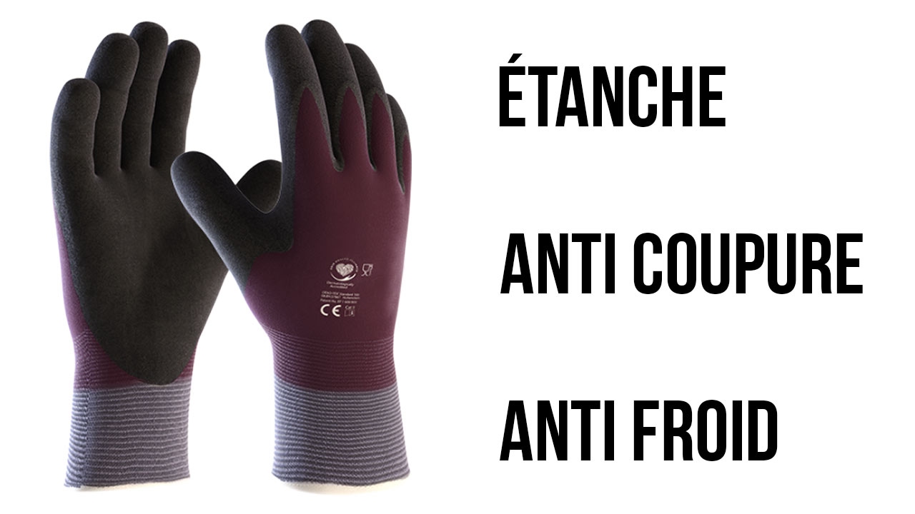 Gant de travail étanche, anti coupure et anti froid