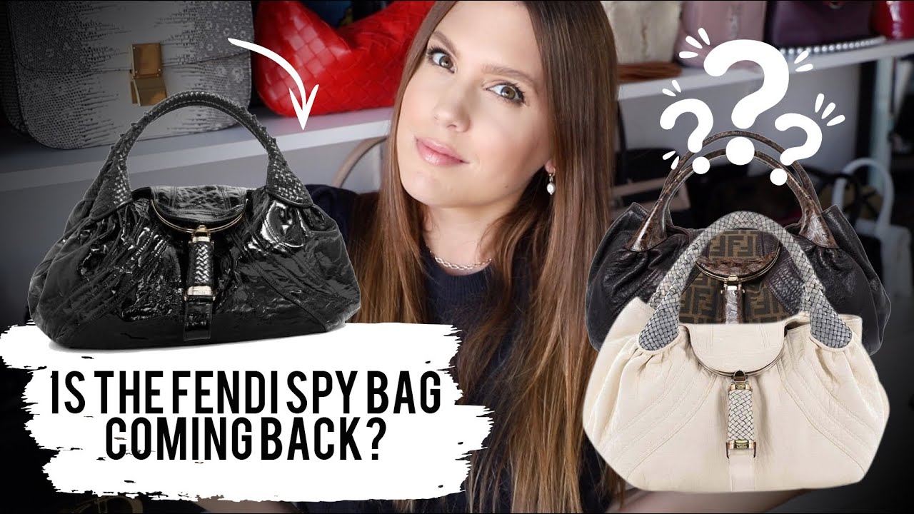 IS THE FENDI SPY BAG MAKING A COME BACK? | MELSOLDERA