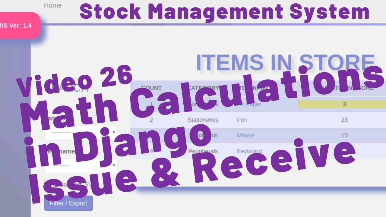 26 HOW TO DO MATHS CALCULATION IN DJANGO - ISSUING AND RECEIVING - STOCK MANAGEMENT SYSTEM