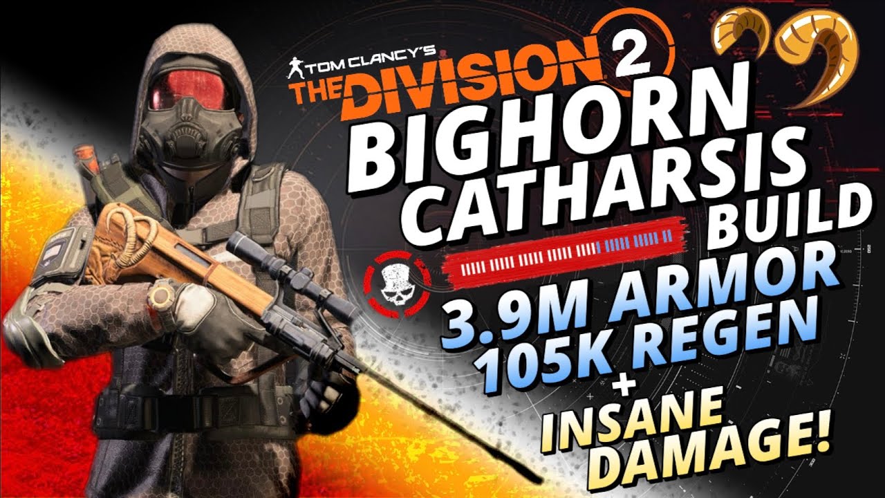 Сборка для BIGHORN CATHARSIS с регенерацией урона: 3,9 млн брони, 105 тыс. регенерации: Division 2