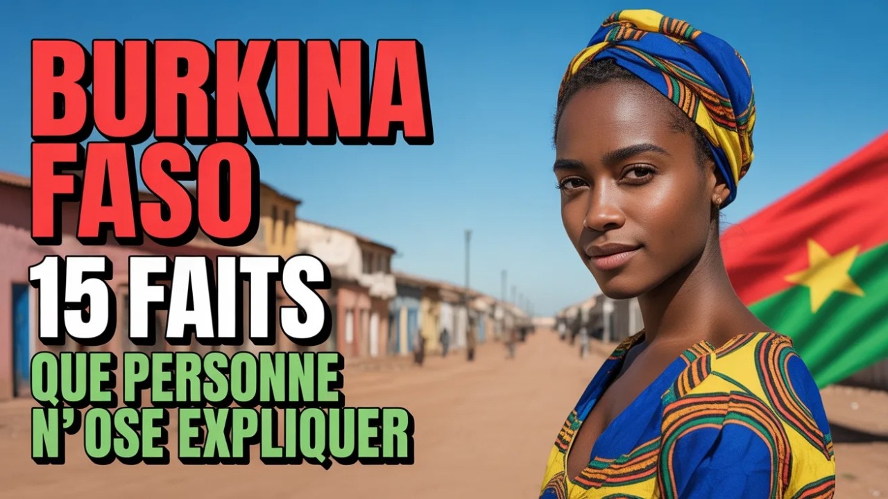 15 Faits Surprenants sur le Burkina Faso que Personne n’Ose Expliquer