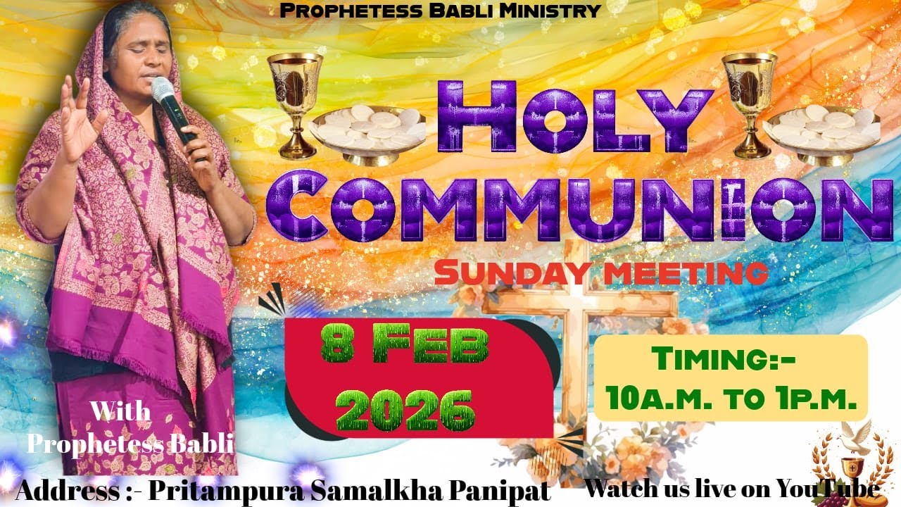 Holy Communion Sunday Meeting 8 Feb 2026