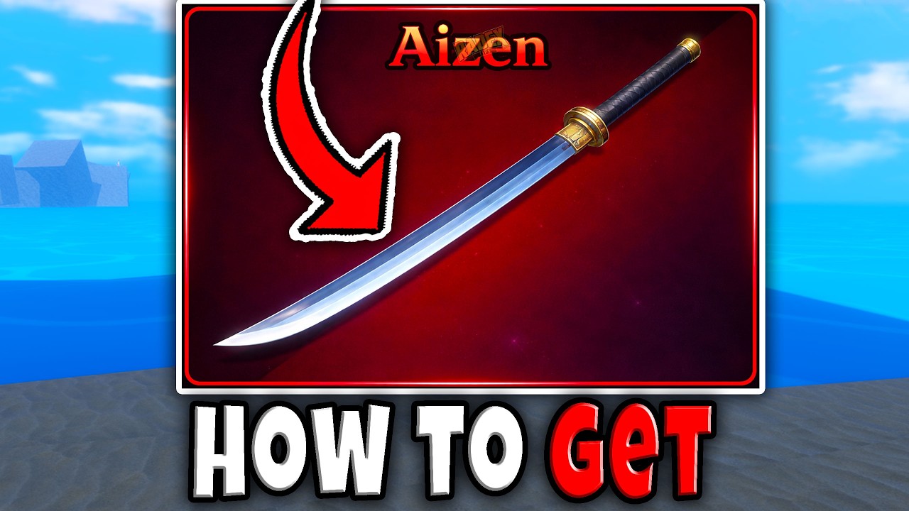 How to GET AIZEN SWORD FAST in SAILOR PIECE FULL GUIDE LOCATION TRAINER NPC Roblox