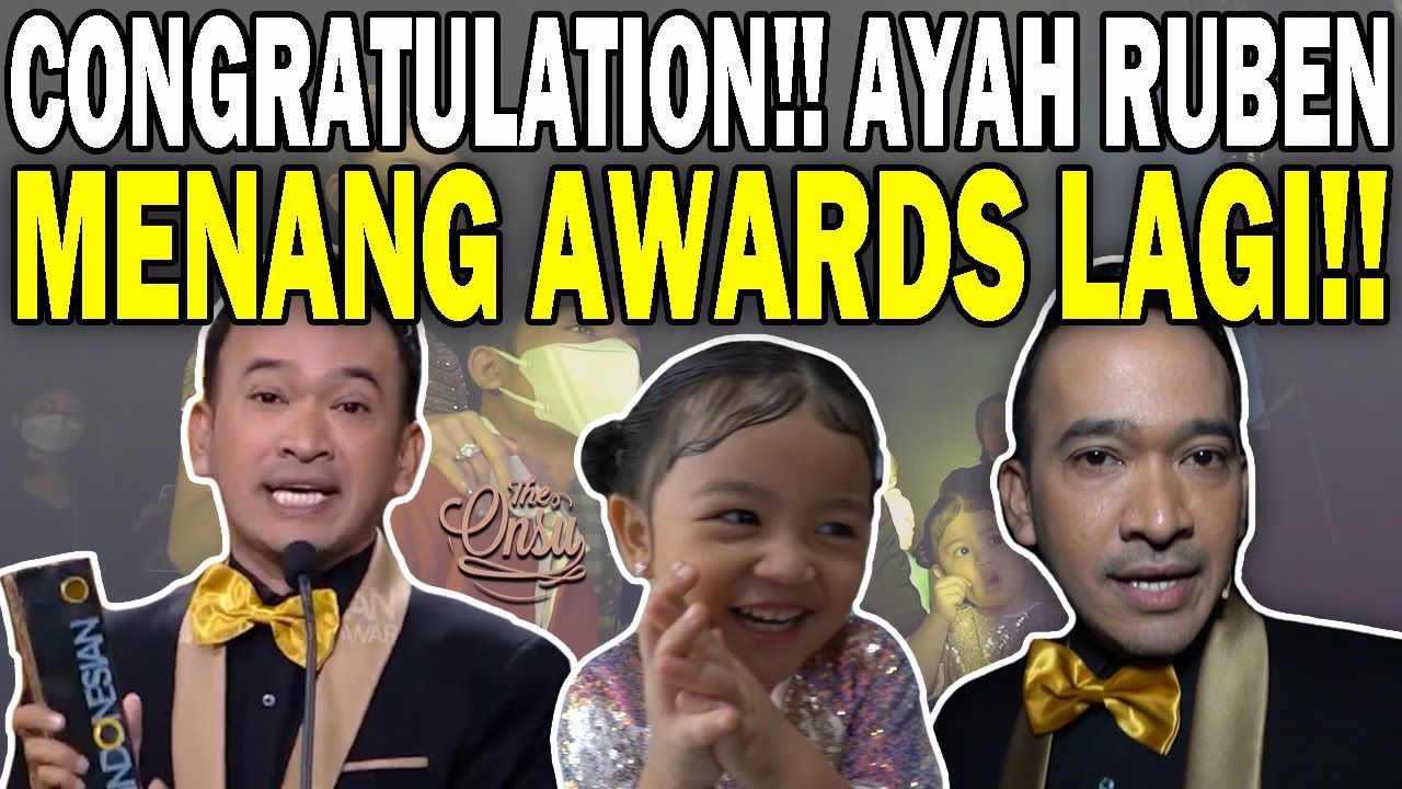 KE-3 KALI NYA RUBEN ONSU MENANG AWARD‼️ PEMBAWA ACARA TV TERPOPULER‼️ | THE ONSU FAMILY