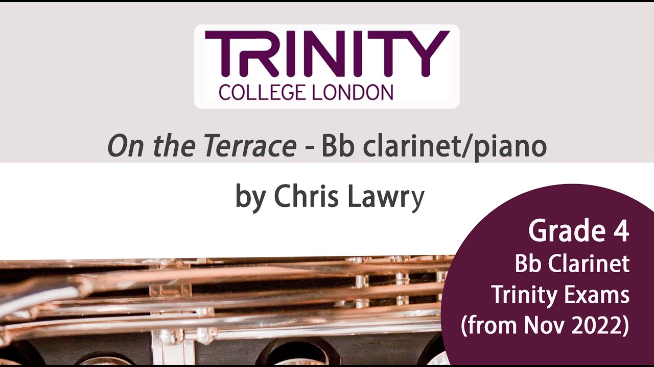 On the Terrace - Clarinet - Chris Lawry. Trinity College London Grade 3 (November 2022 onwards)