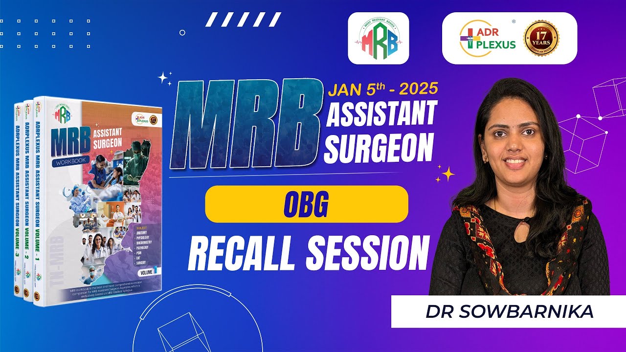 MRB ASSISTANT SURGEON   JAN 5 2025 OBG RECALL by Dr OBG