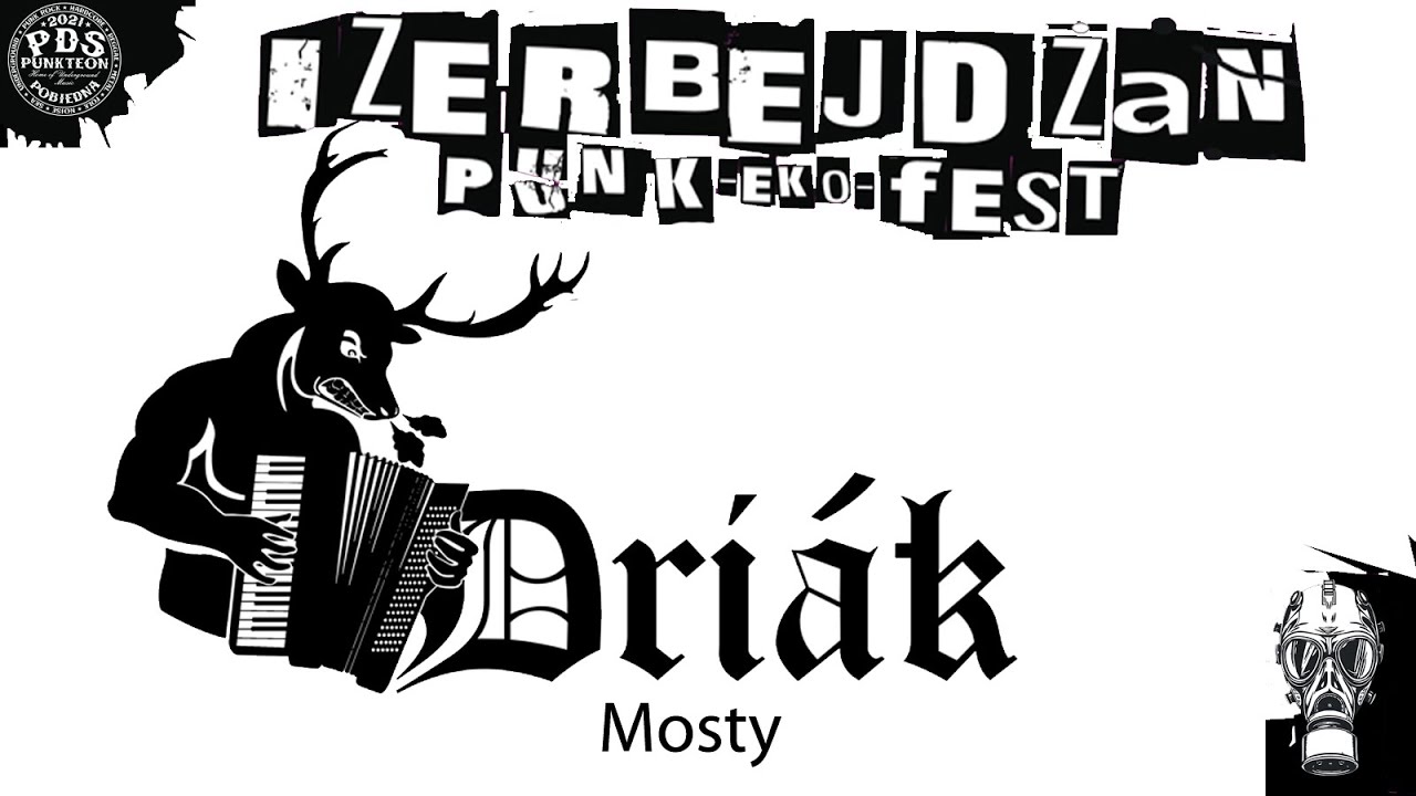 Driák - Mosty - Izerbejdżan Punk Eko Fest 29.08.2025