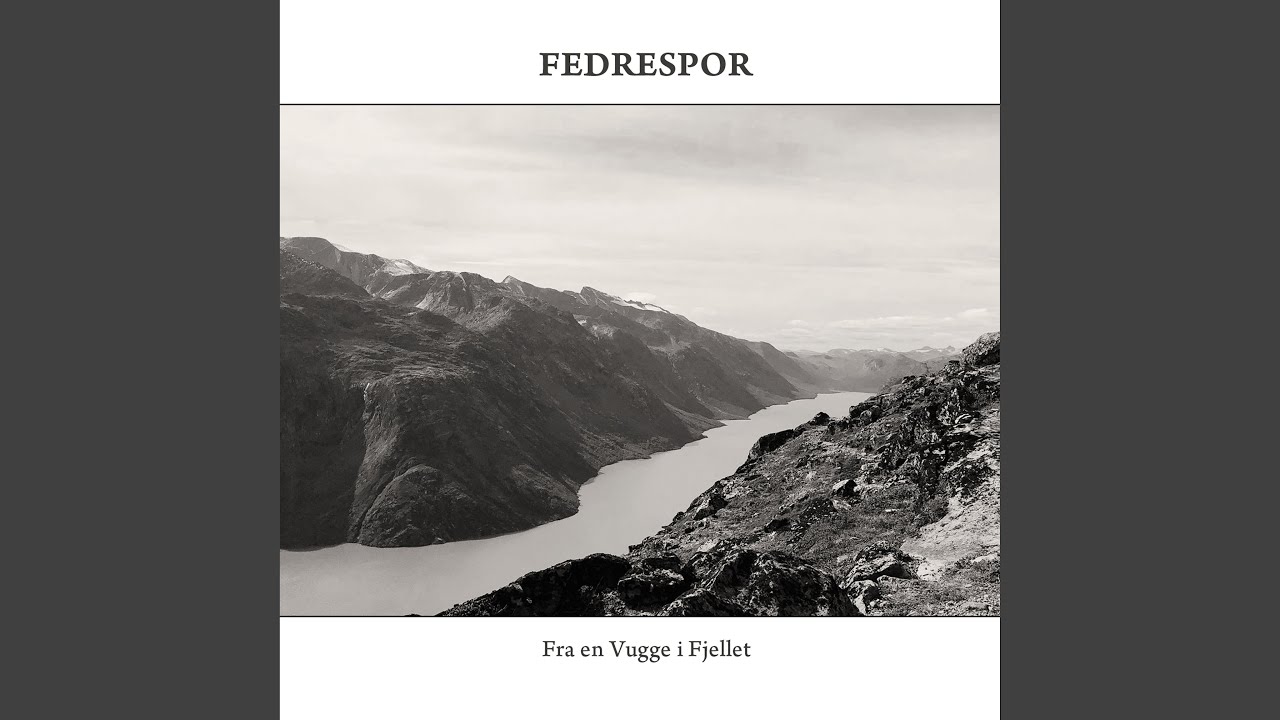 Fra en vugge i fjellet