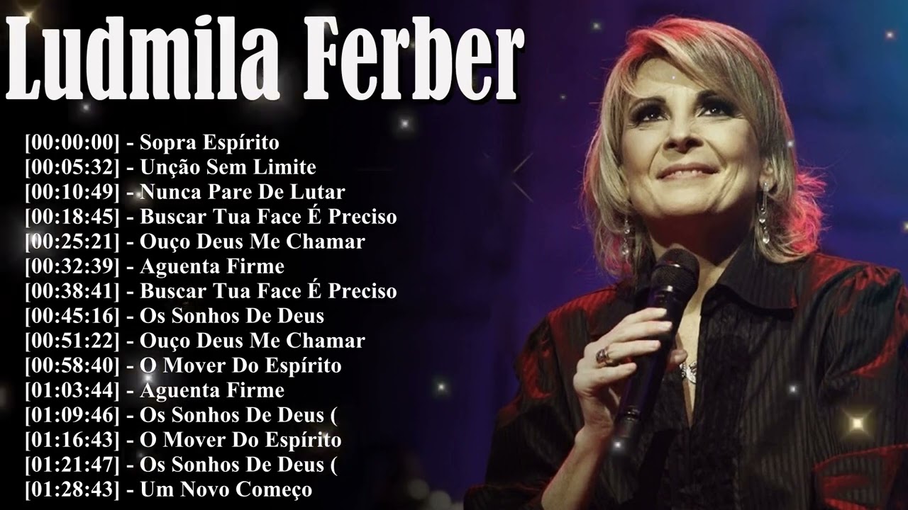 Ludmila Ferber Essentials 2026 - 15 Iconic Tracks | Os Sonhos De Deus, Casa De Adoração Music Hits