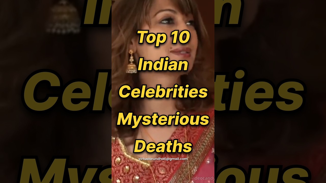 Top 10 Indian Celebrities Mysterious Deaths #shorts #top10 #viral #india #celebrity #mystery #death
