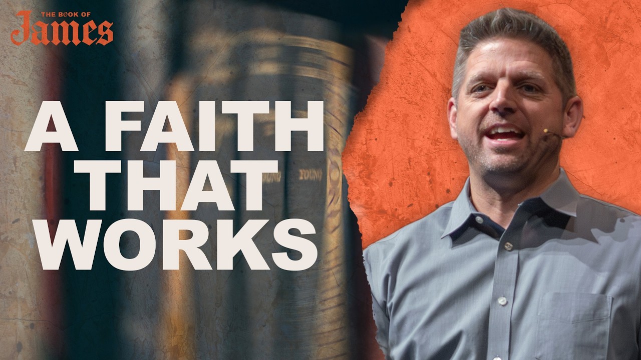 A Faith that Works | The Book of James | Corey Abney