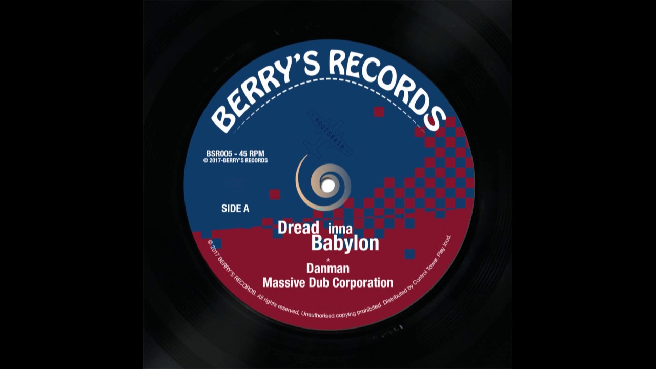 Danman ft Massive Dub Corporation  - Dread Inna Babylon