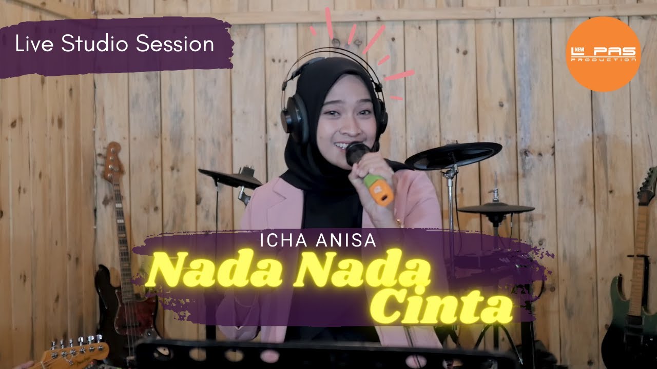 NADA NADA CINTA - NEW L PAS ft. ICHA ANISA (Studio Session)