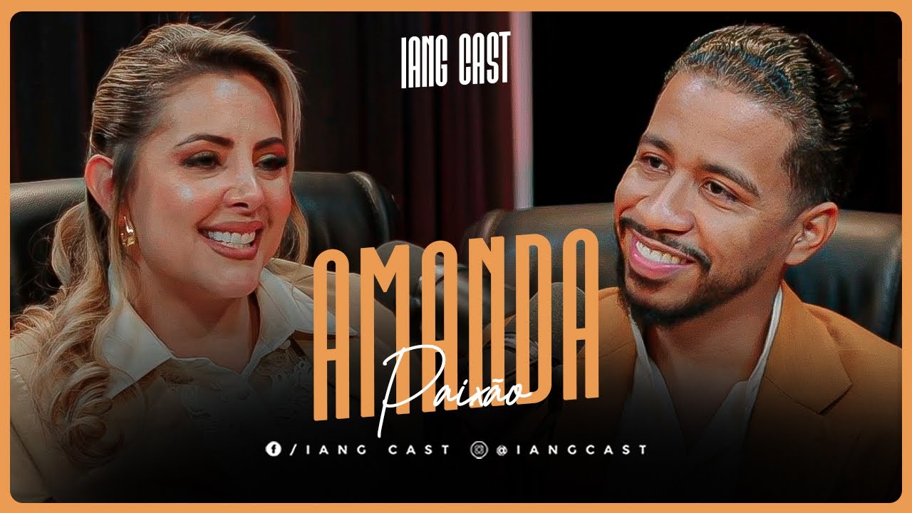 O PESO DO DIVÓRCIO PARA AS FAMÍLIAS - AMANDA PAIXÃO NO IANG CAST #iang #podcast