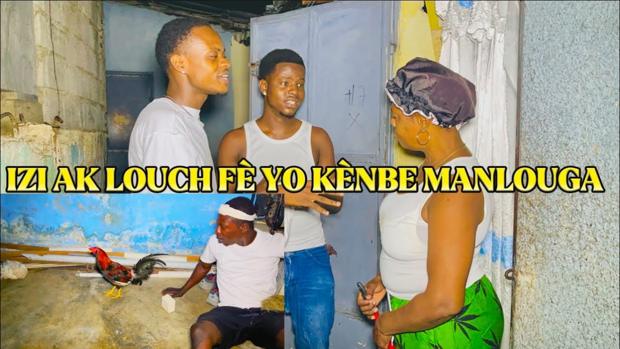 LOUCH A IZI FÈ YO KÈNBE MANLOUGA 😂LI TOUNEN YON KÒK🐓