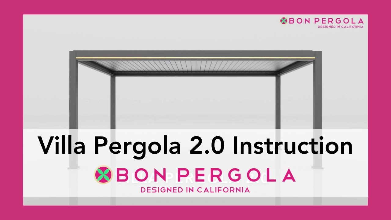 Villa Pergola 2.0 Freestanding Instruction - BON Pergola