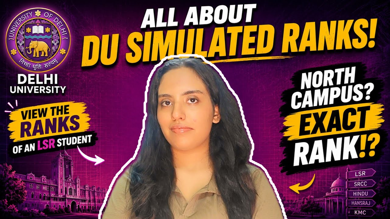 EXACT RANK NEEDED FOR TOP COLLEGES🚨| DU SIMULATED RANK EXPLAINED, Meaning, Preference Reordering🚀