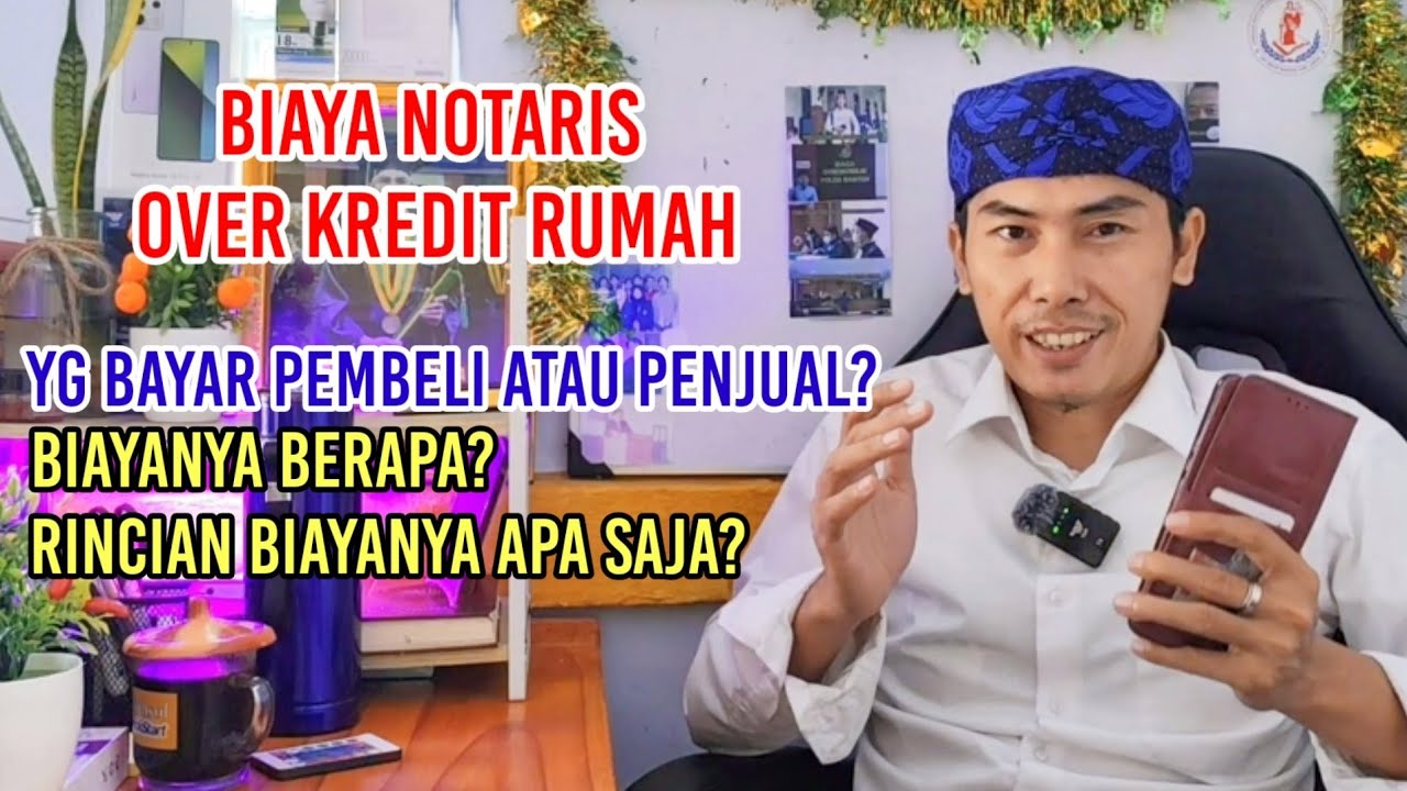 Biaya notaris over kredit rumah, besaran dan rinciannya berapa?