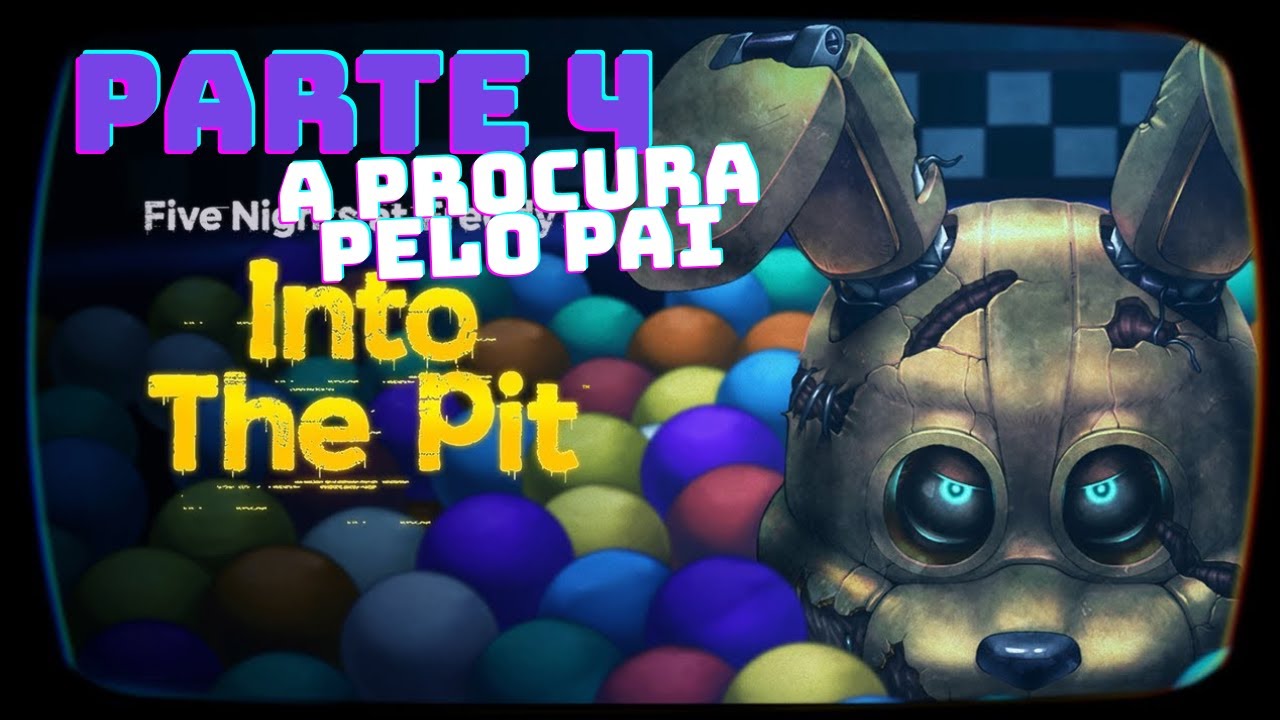 Five Nights At Freddy - Part 4 - A procura do pai