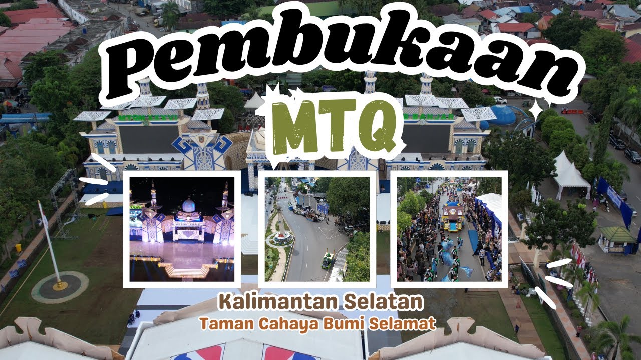 BEGINI MERIAHNYA PAWAI TAARUF MTQ DI MARTAPURA KABUPATEN BANJAR KALSEL ‼️ - Wisata Kalimantan
