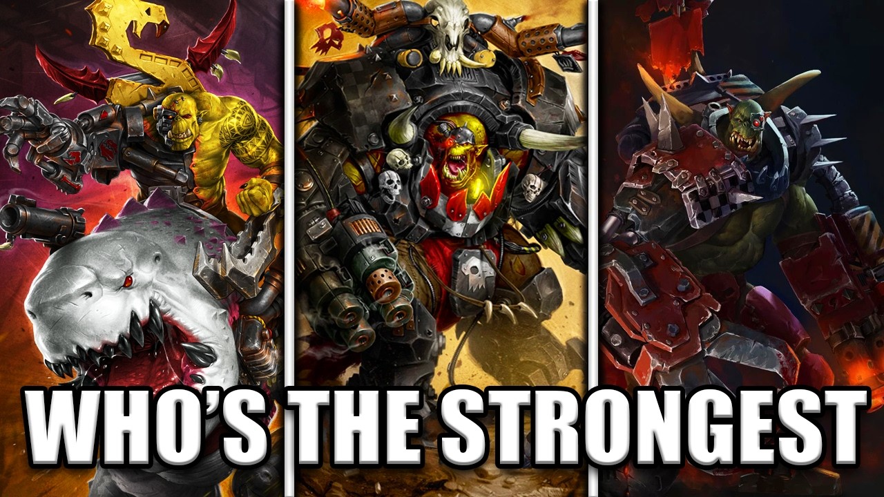 Who Is the Strongest Ork In Each Clan? | Warhammer 40K
