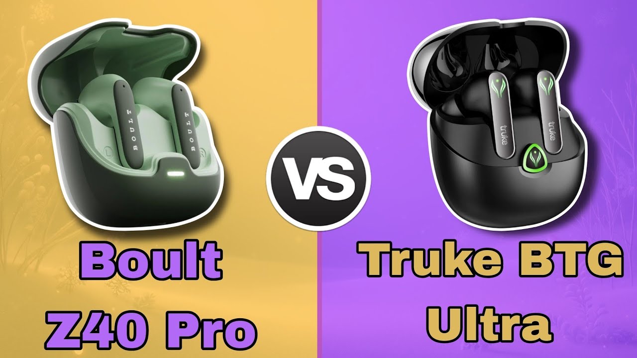 Truke BTG Ultra vs Boult Z40 Pro | Best Gaming Earbuds Under 1000
