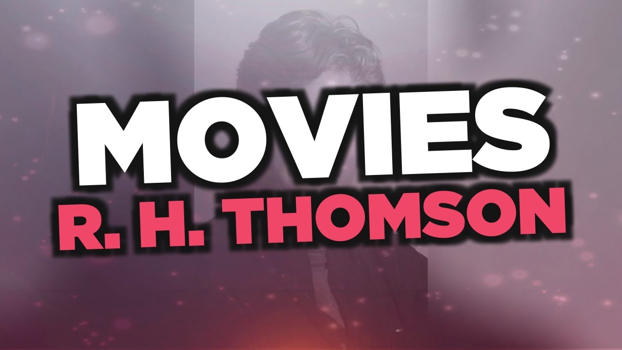 Best R. H. Thomson movies
