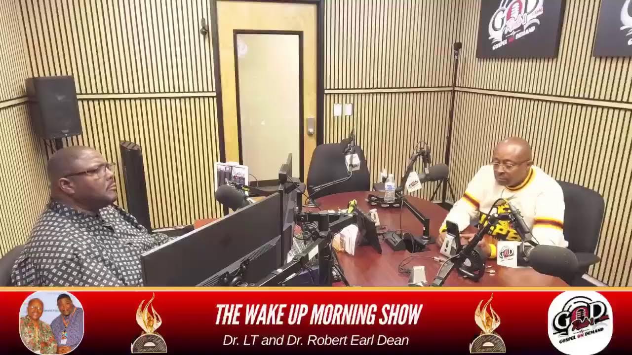 The Wake Up Morning Show w. Dr. LT & Dr. Robert Earl Dean. We are licensed through Soundexchange.