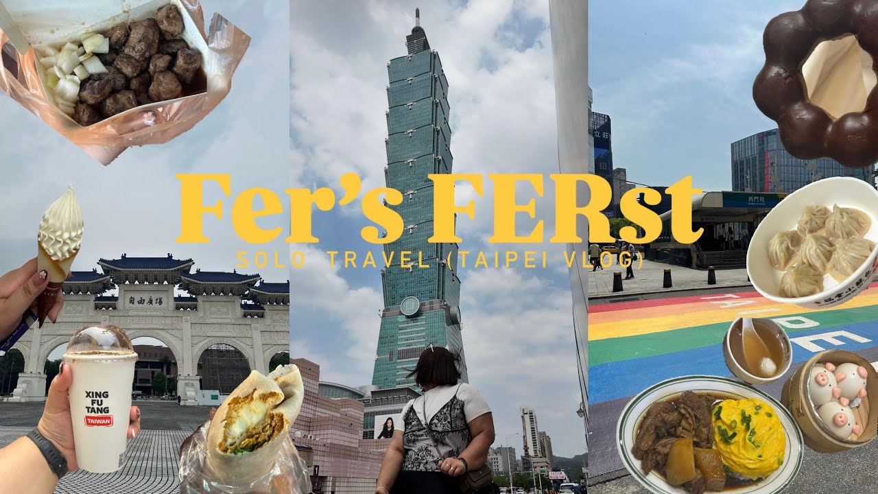 Fer’s FERst : solo travel (taiwan vlog, 2025) | gracie abrams concert, ximending, taipei 101 🍦🇹🇼💛🎀🥟