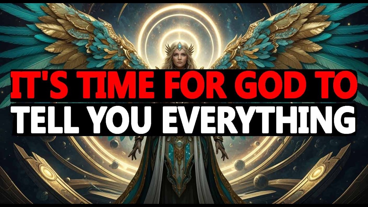 Chosen One: IT'S TIME FOR GOD TO TELL YOU EVERYTHING