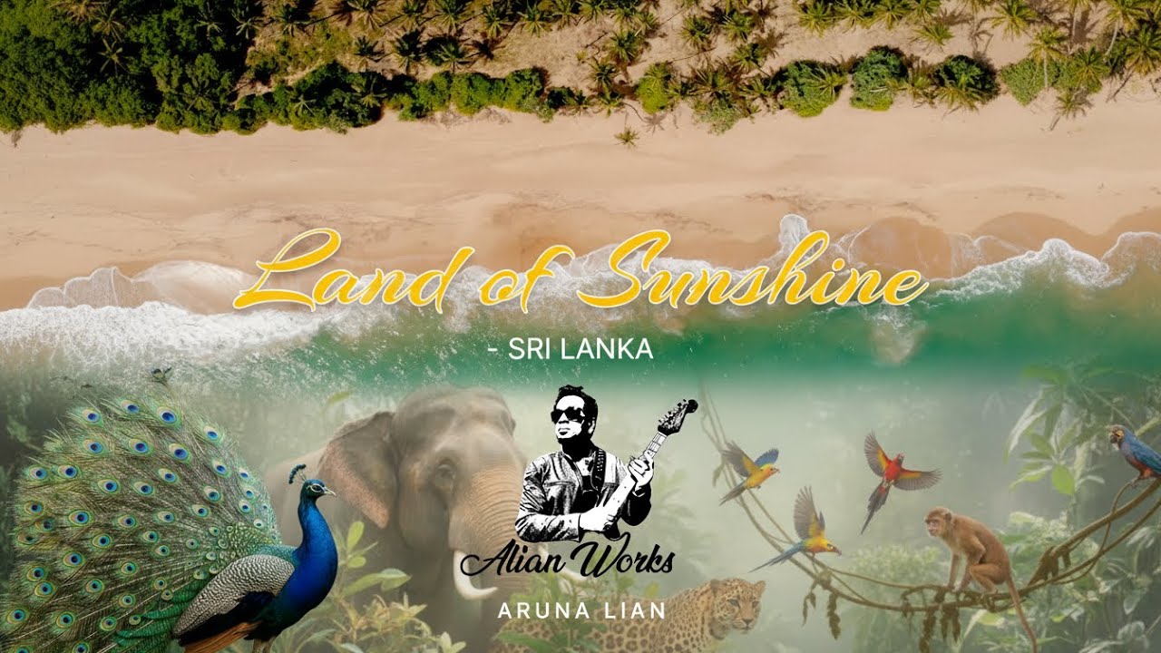 Land of Sunshine Official Video | Aruna Lian