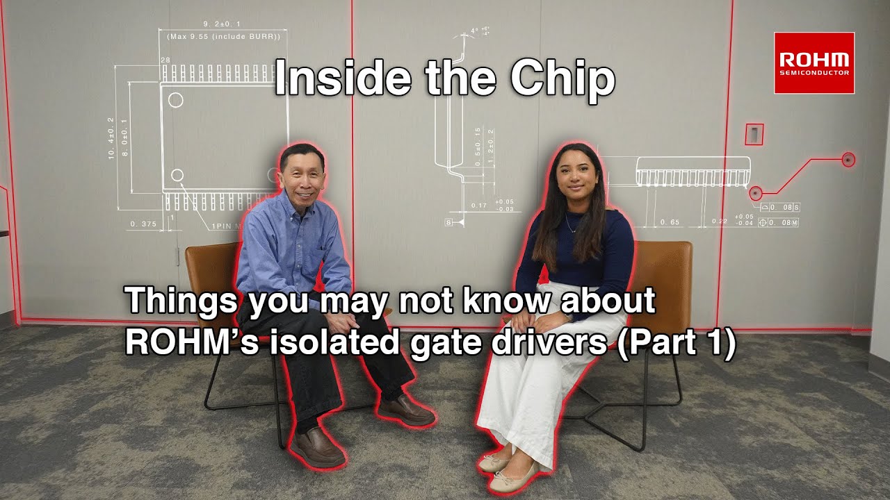 Inside the Chip: Things you may not know about ROHM’s isolated gate drivers P1 | ROHM Semiconductor