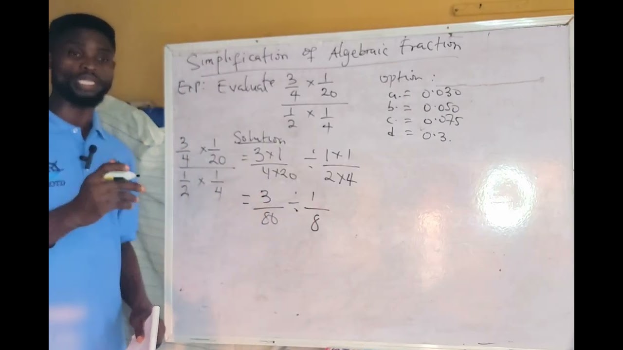 SIMPLIFICATION OF ALGEBRAIC FRACTION